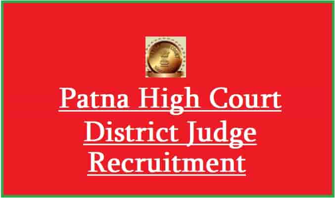 Patna High Court District Judge Recruitment