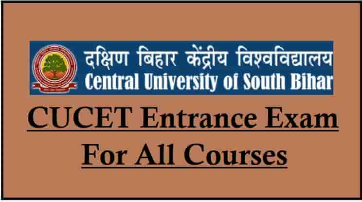 Central University of South Bihar CUCET Entrance Exam