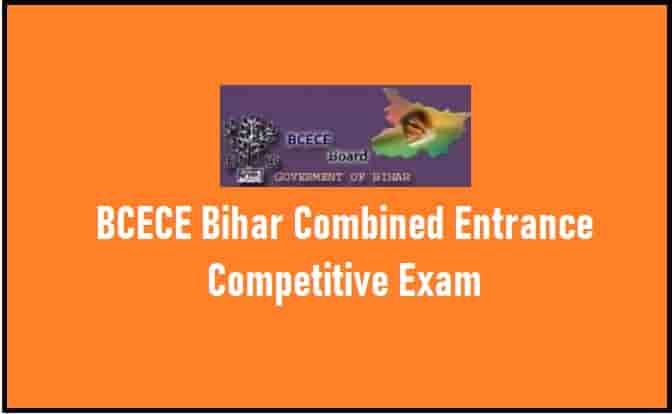 BCECE Bihar Combined Entrance Competitive Exams