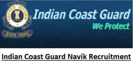 Indian Coast Guard Domestic Branch Navik Recruitment