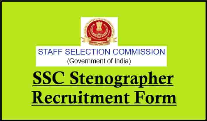 SSC Stenographer Recruitment