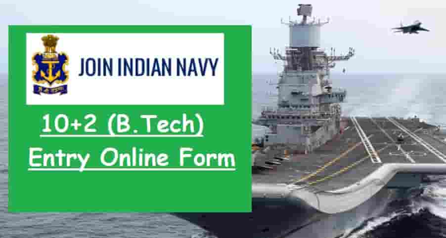 Indian Navy 12th B.Tech Entry Online Form