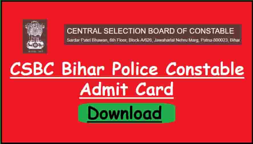 CSBC Bihar Police Constable Admit Card