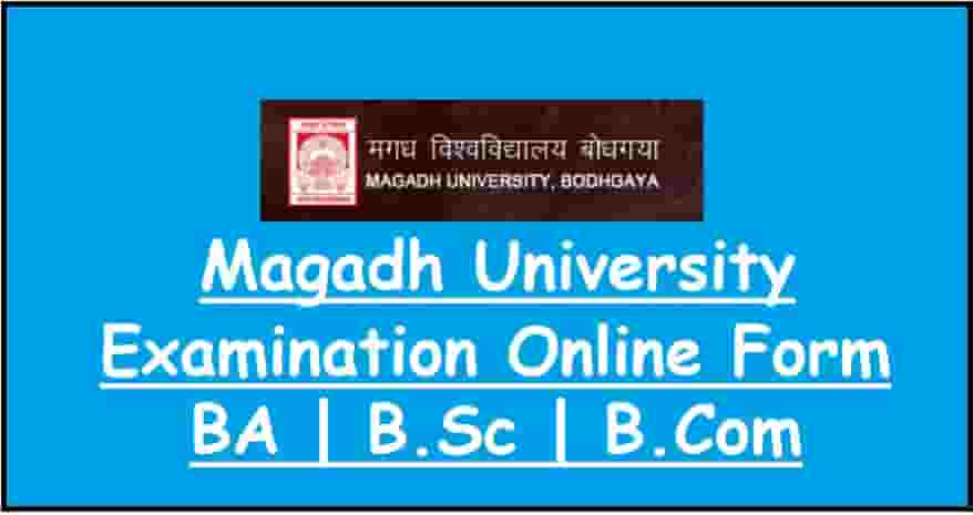 Magadh University UG Part 1 Exam Online Form