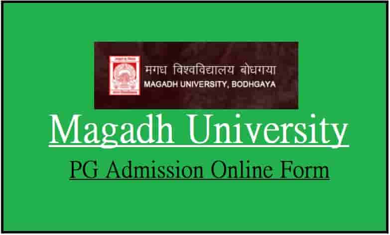 Magadh University PG Admission Online Form