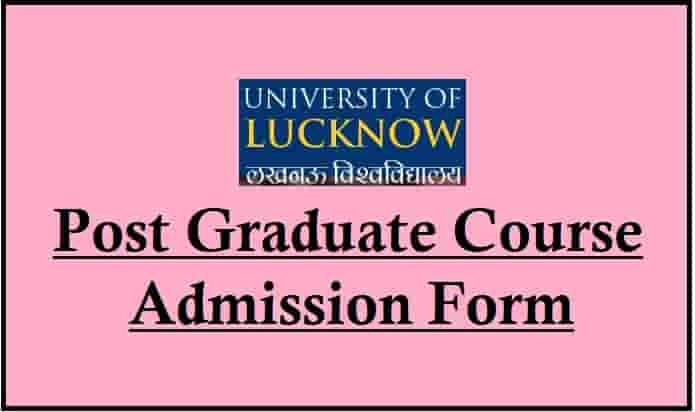 Lucknow University PG Admission Form