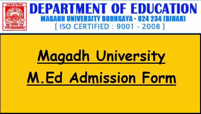 Magadh University MEd Admission Form