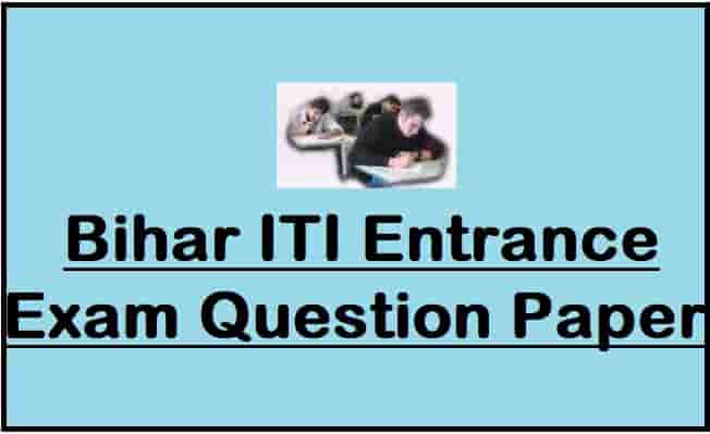 Bihar ITI Entrance Exam Question Paper