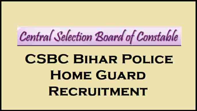 CSBC Bihar Police Home Guard Recruitment