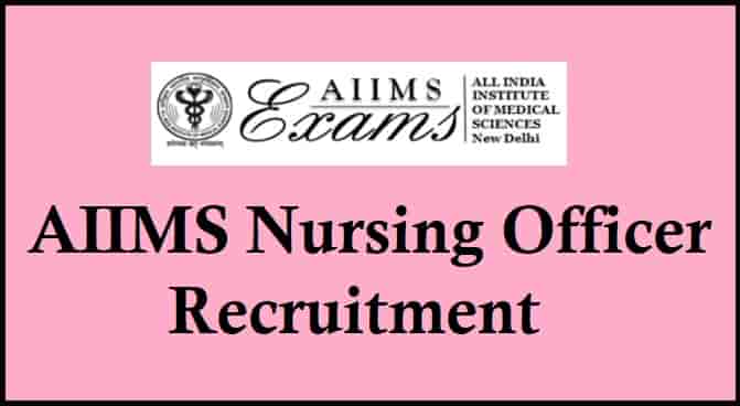 AIIMS Nursing Officer Recruitment