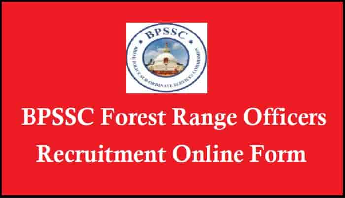 BPSSC Forest Range Officers Recruitment
