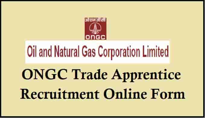 ONGC Trade Apprentice Recruitment Online Form