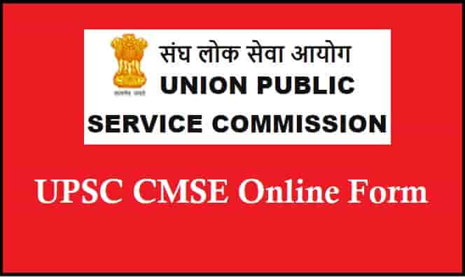 UPSC Combined Medical Services Examination Online Form