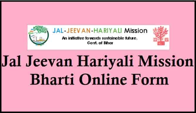 Jal Jeevan Hariyali Mission Bharti Online Form