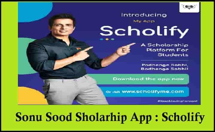 Sonu Sood Scholify Scholarship App Download