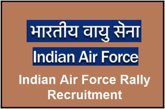 Indian Air Force Rally Recruitment