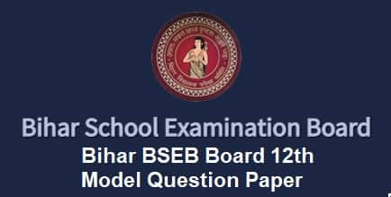 Bihar BSEB Board 12th Model Question Paper