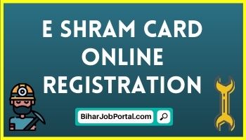 How to Apply for E Shram Card Online Registration 2022