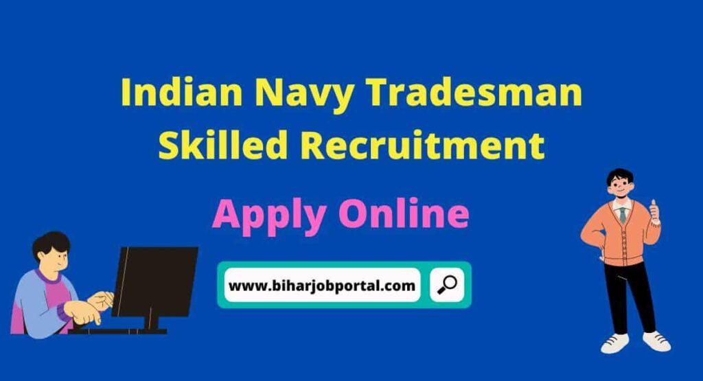 Indian Navy Tradesman Skilled Recruitment
