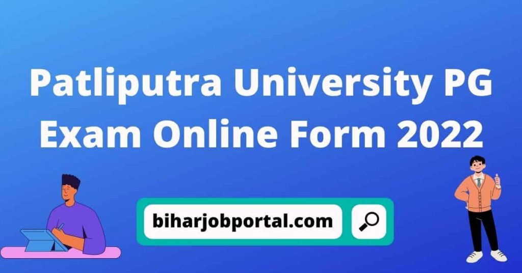 Patliputra University PG Exam Online Form 2022