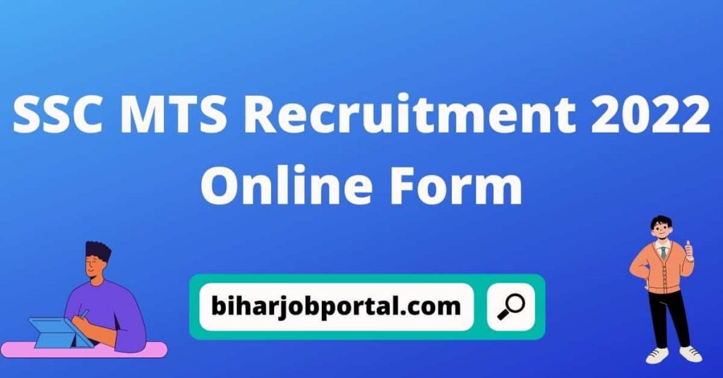 SSC MTS Recruitment 2022 Online Form