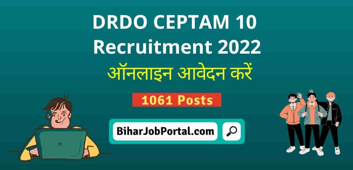 DRDO CEPTAM 10 Recruitment 2022