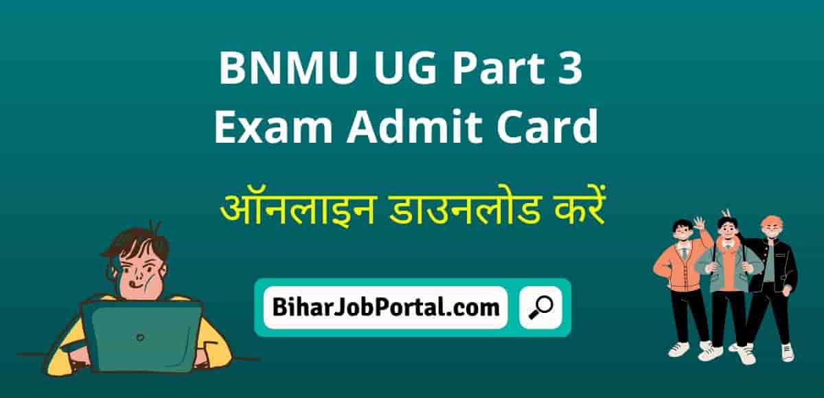 BNMU UG Part 3 Exam Admit Card