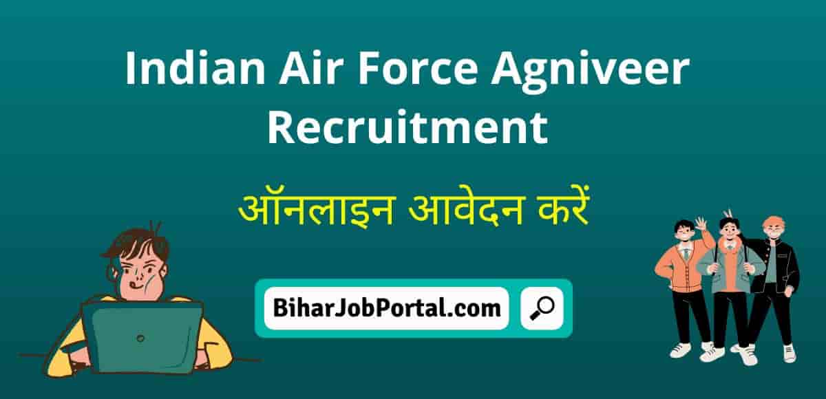 Indian Air Force Agniveer Recruitment