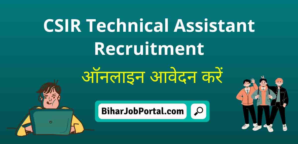 CSIR Technical Assistant Recruitment