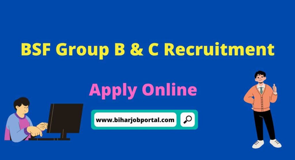 BSF Group B & C Recruitment