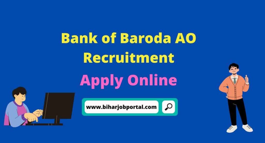 Bank of Baroda AO Recruitment