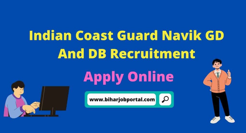 Indian Coast Guard Navik GD And DB Recruitment
