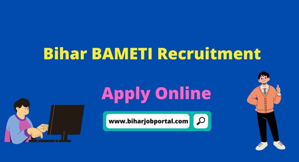 Bihar BAMETI Recruitment