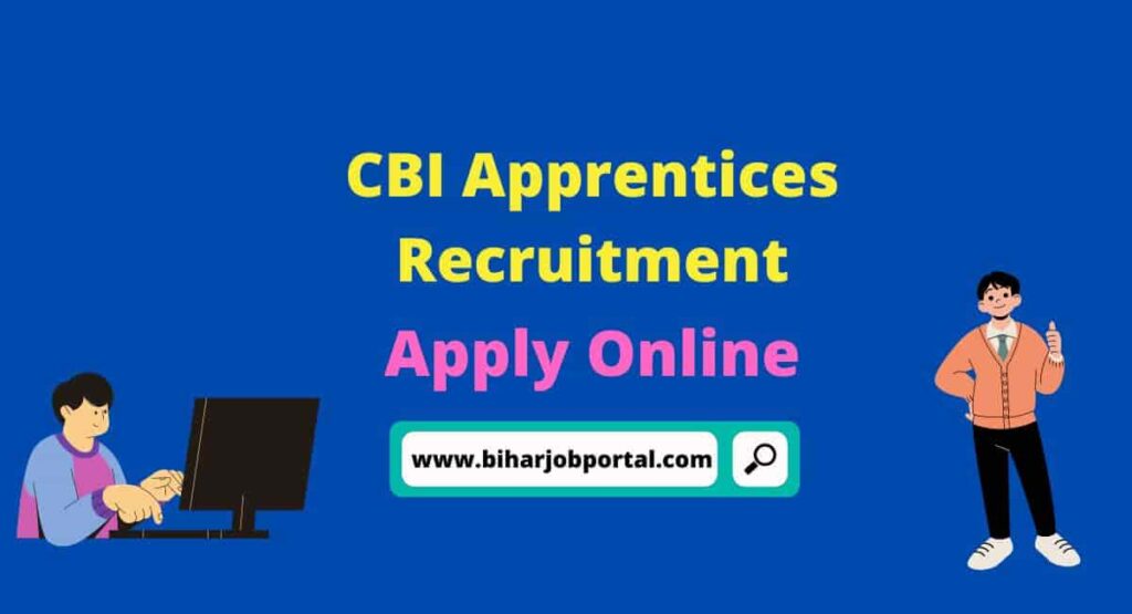 CBI Apprentices Recruitment