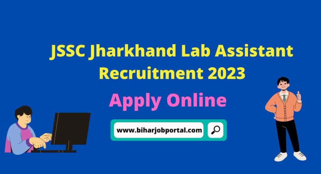 JSSC Jharkhand Lab Assistant Recruitment 2023