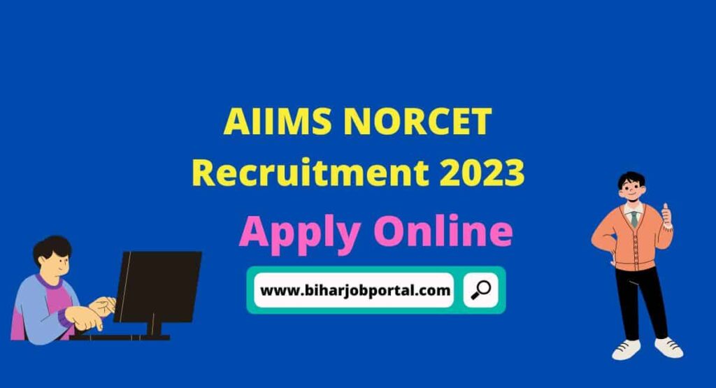 AIIMS NORCET Recruitment 2023