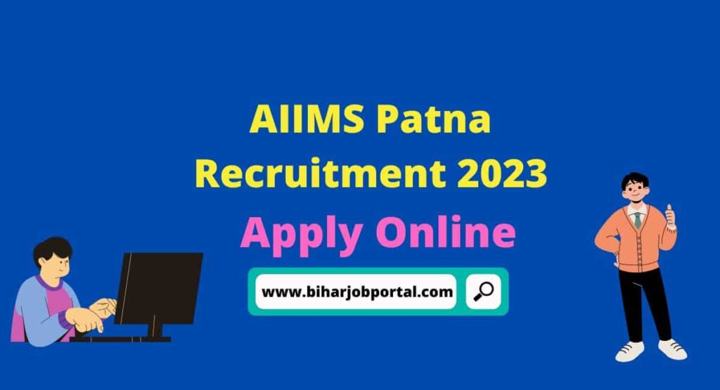 AIIMS Patna Recruitment 2023