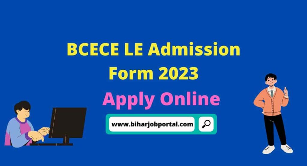 BCECE LE Admission 2023