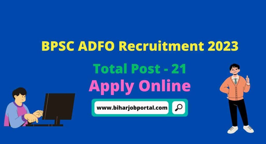 BPSC ADFO Recruitment 2023 - Direct Link for Apply