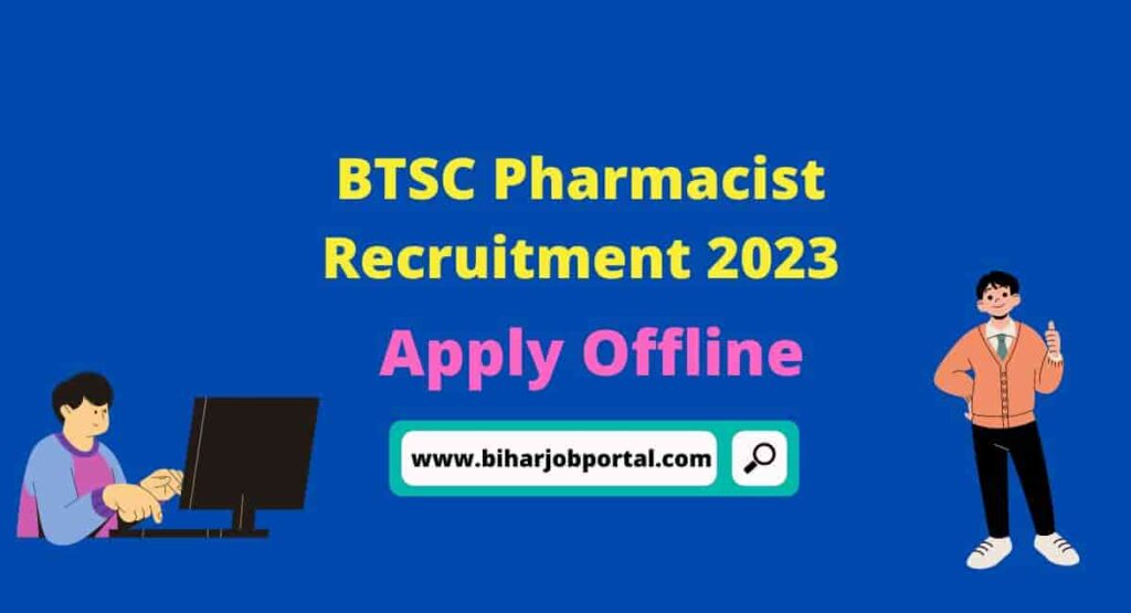 BTSC Pharmacist Recruitment 2023