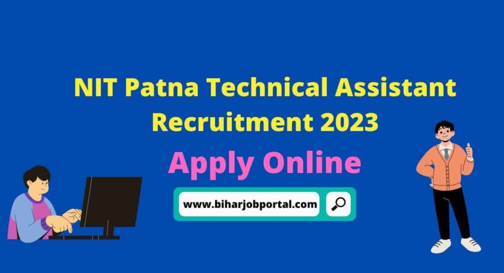 NIT Patna Technical Assistant Recruitment 2023