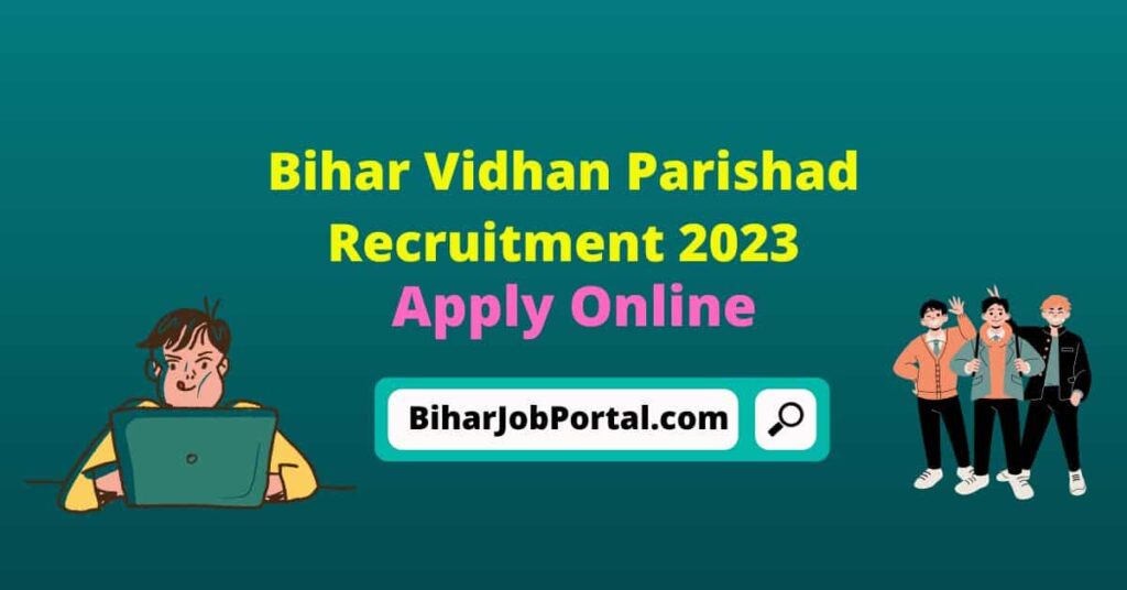 Bihar Vidhan Parishad Recruitment 2023