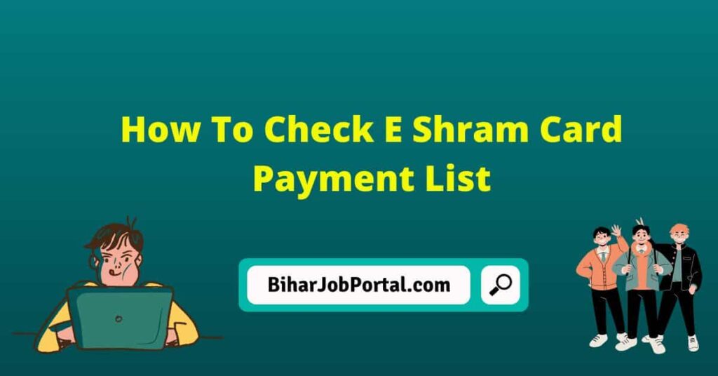 How To Check E Shram Card Payment List