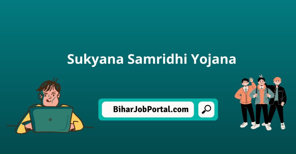 Sukyana Samridhi Yojana