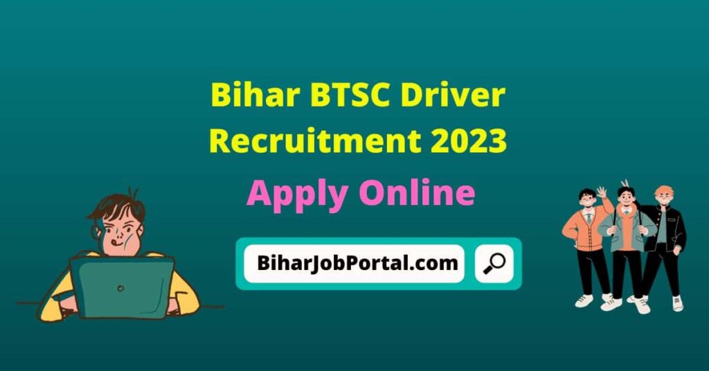 Bihar BTSC Driver Recruitment 2023