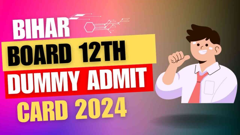 Bihar Board 12th Dummy Admit Card 2024