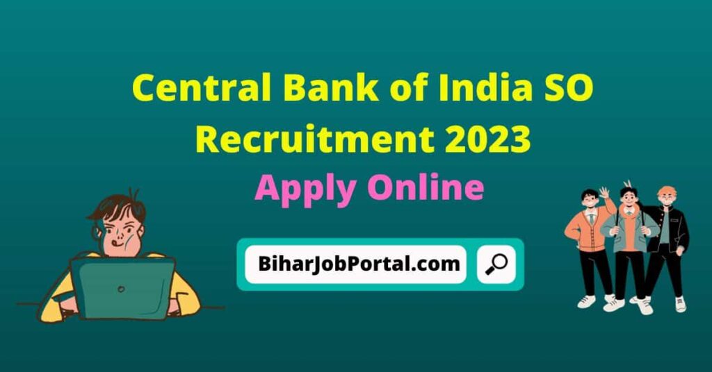 Central Bank of India SO Recruitment 2023