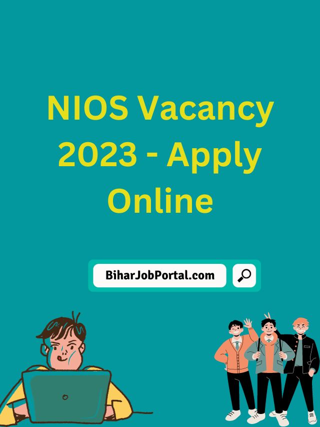 NIOS Vacancy 2023 – Apply Online