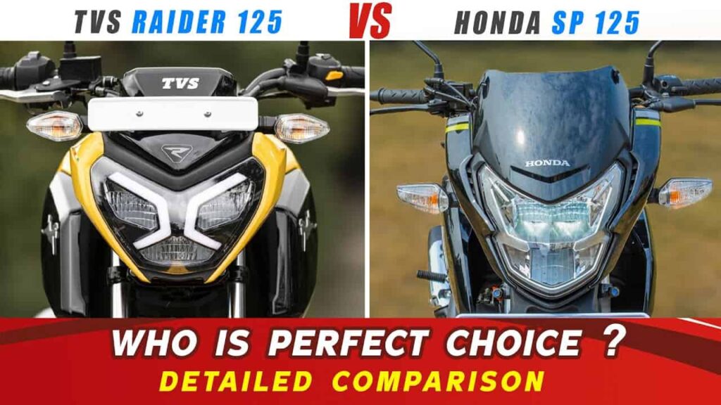 Honda SP 125 Vs TVS Raider 125