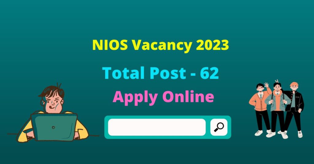 NIOS Vacancy 2023